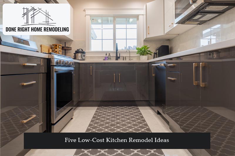 Five Low-Cost Kitchen Remodel Ideas That Will Make Your Home a Place worth Living Five Low-Cost Kitchen Remodel Ideas That Will Make Your Home a Place worth Living